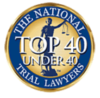 National Top 40 Under 40 Trial Lawyers